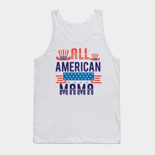 All American Mama Shirt, 4th of July T shirt, Mothers Day Tee, 4th of July Shirt for women, American Mama Gift, America Shirts for Mama Tank Top